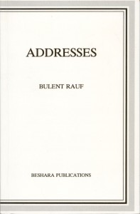 Bulent Rauf: Addresses I