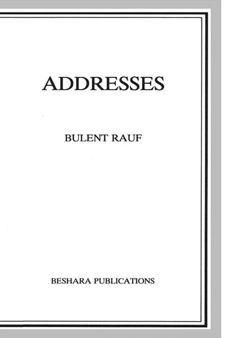 Addresses by Bülent Rauf